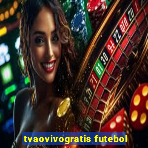 tvaovivogratis futebol